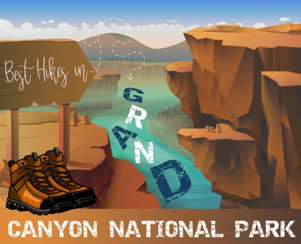 Best Hikes In Grand Canyon National park - Light Hiking Gear