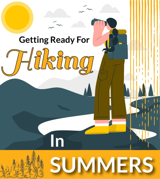 Getting Ready for Hiking in Summers - Light Hiking Gear